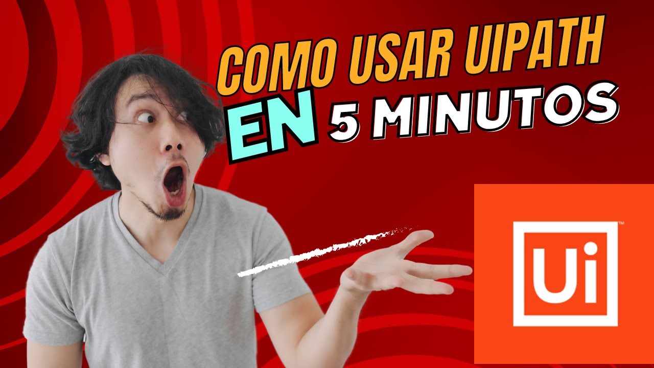 &iquest; como usar uipath ? y &iquest; uipath como funciona ?, uipath rpa ejemplos.