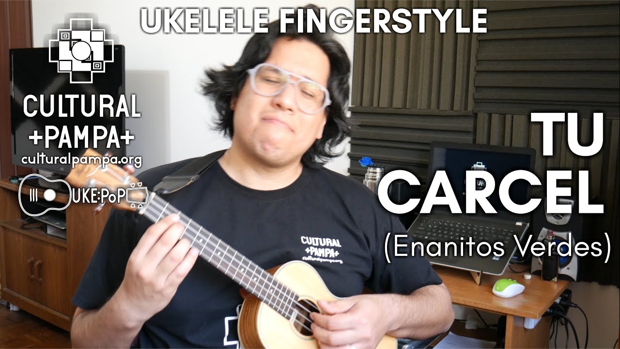 Tu Carcel (Enanitos Verdes) UKELELE FINGERSTYLE