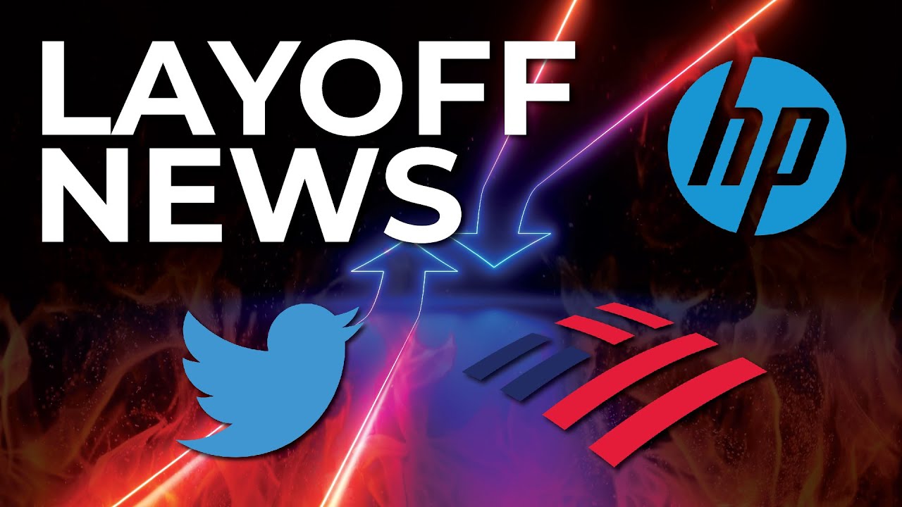 LAYOFF NEWS: HP Announced a Layoff Impacting 100 Employees, Twitter Announces Reduction in Force