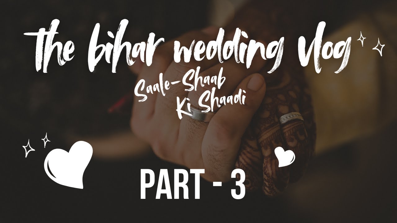 The Bihar Wedding Vlog - Pt3 - Ring Ceremony Conclusion | JaiMangla Garh | Kanvar Lake | #biharvlog