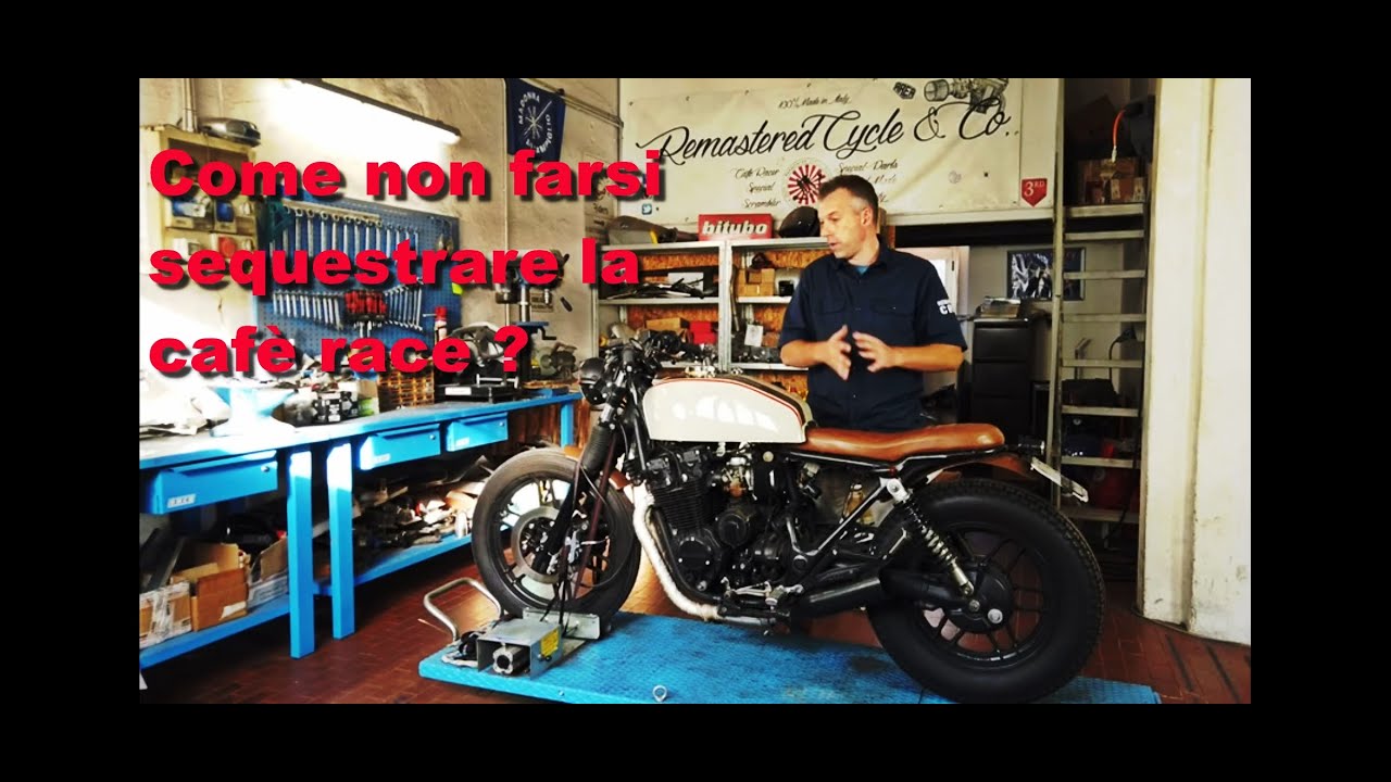 COME NON FARSI SEQUESTRARE LA CAFE' RACER