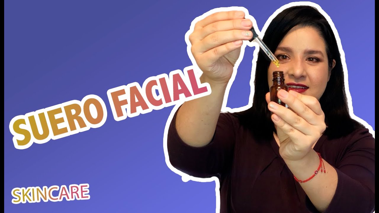 SUERO FACIAL &iquest;cuales son sus beneficios?