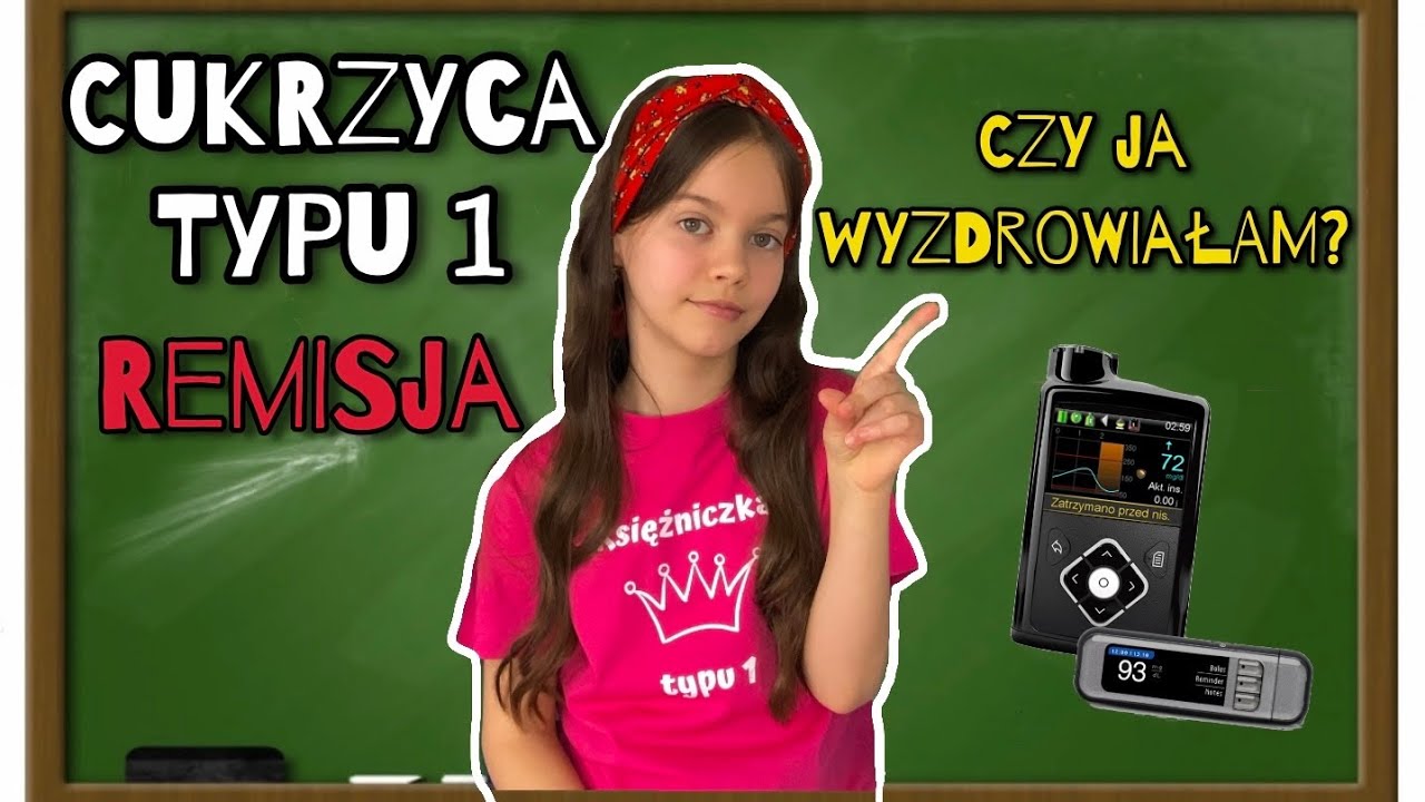 Cukrzyca Typu 1 - REMISJA