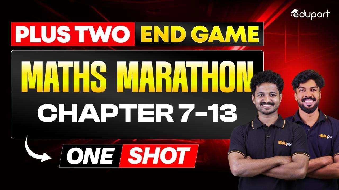 Plus Two Maths Marathon Chapter 7-13 | Eduport Plus Two