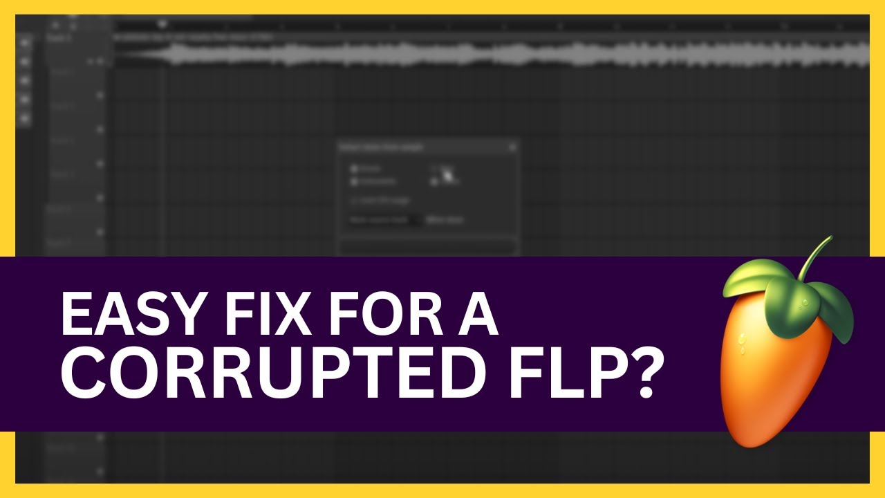 How to Fix FL Studio Corrupted FLP