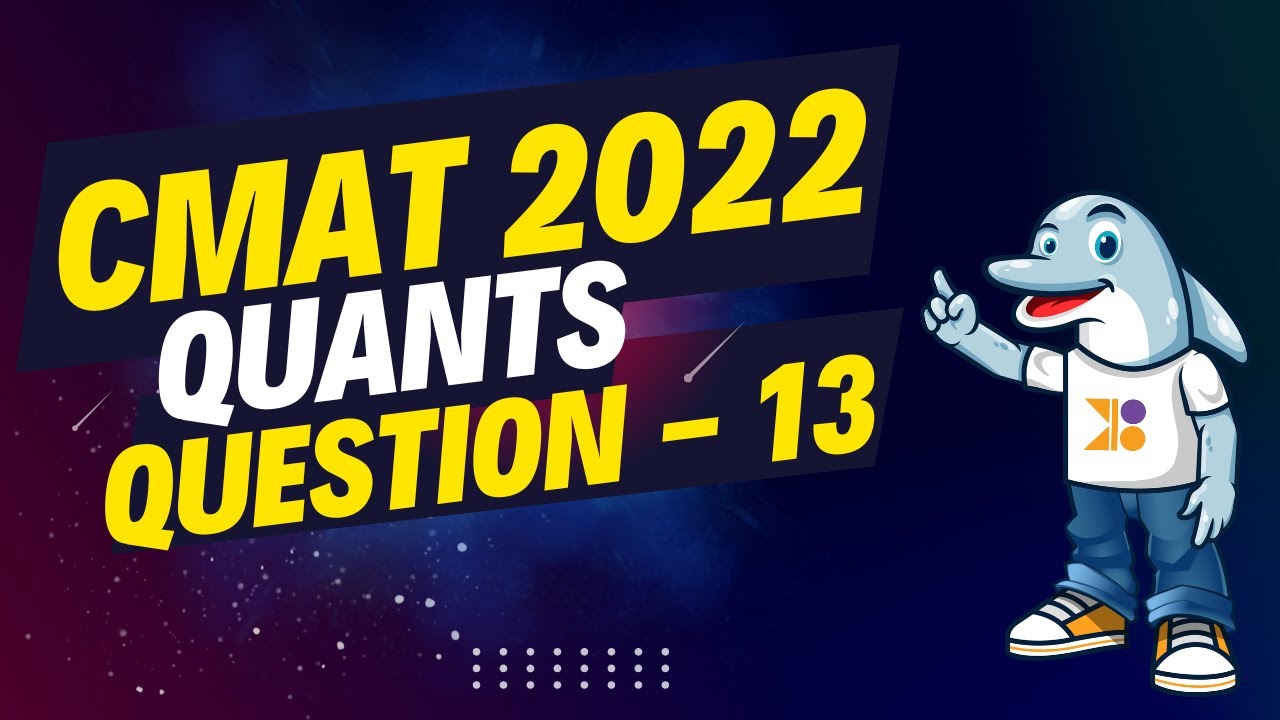 CMAT | CMAT 2022 Quants | Q13: Video Solution | #cmatprep #cmat #doubtpucho #cmatpreparation