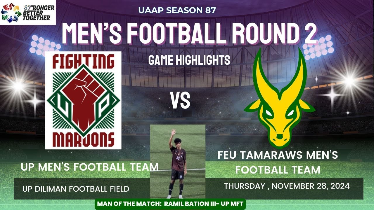 UP Men's Football Team vs. FEU Tamaraws Men's Football Team: UAAP Season 87 Round 2, Nov. 28, 2024