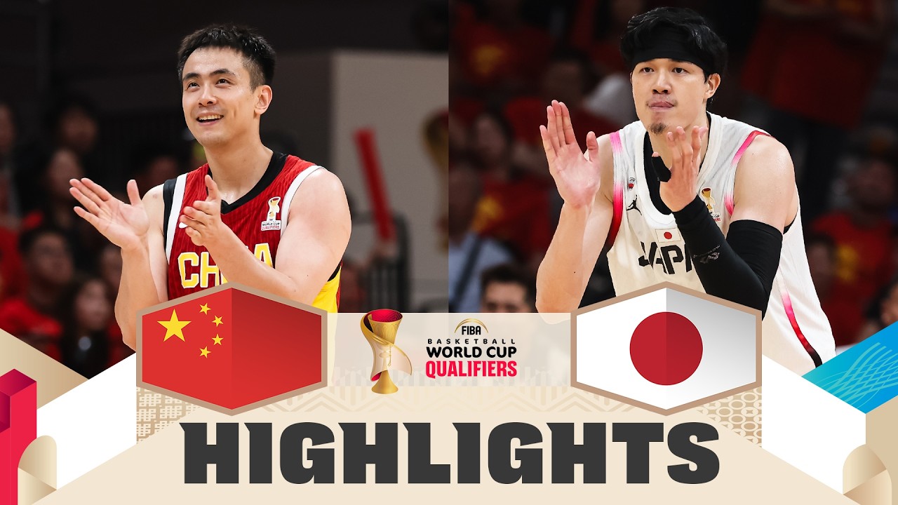 China 🇨🇳 v Japan 🇯🇵 | Highlights | FIBA Basketball World Cup 2027 Asian Qualifiers