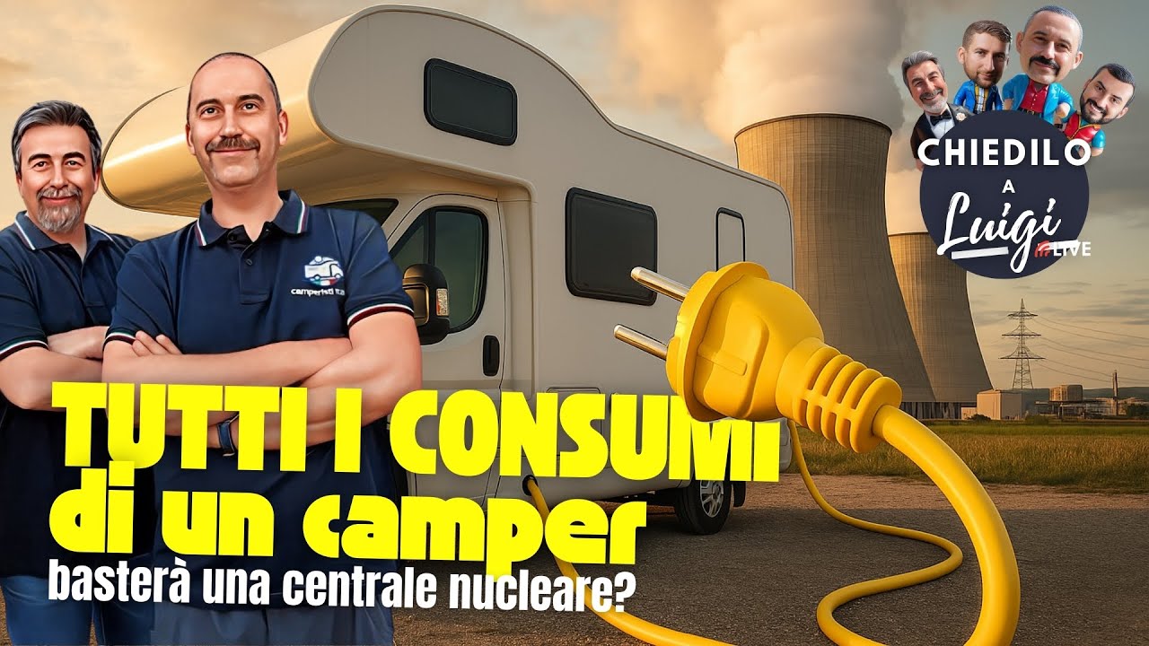 TUTTI I CONSUMI DEL CAMPER | Chiedilo a Luigi