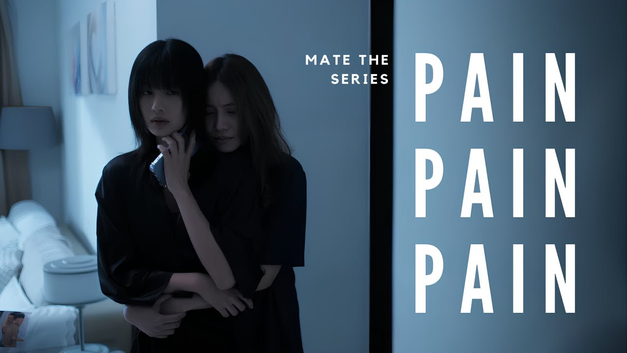 Gen & Aoey | DZHABER - Pain.Pain.Pain | Mate the series EP.8 [Eng Sub]