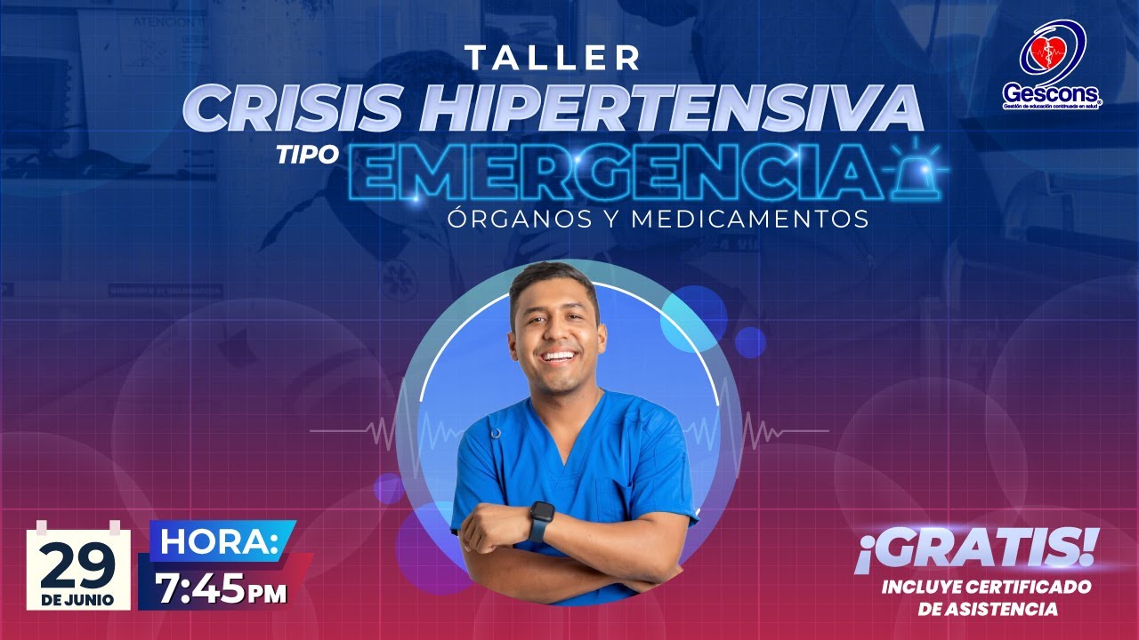 TALLER: CRISIS HIPERTENSIVA TIPO EMERGENCIA ÒRGANOS Y MEDICAMENTOS