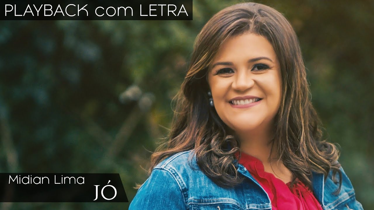 Jó - Midian Lima (PLAYBACK com LETRA)