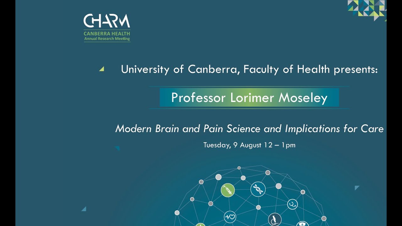 University of Canberra, Faculty of Health presents: Professor Lorimer Moseley