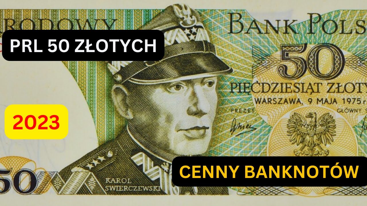Ceny banknot&oacute;w Polskich PRL 50 złotych 2023 , Karol Świerczewski