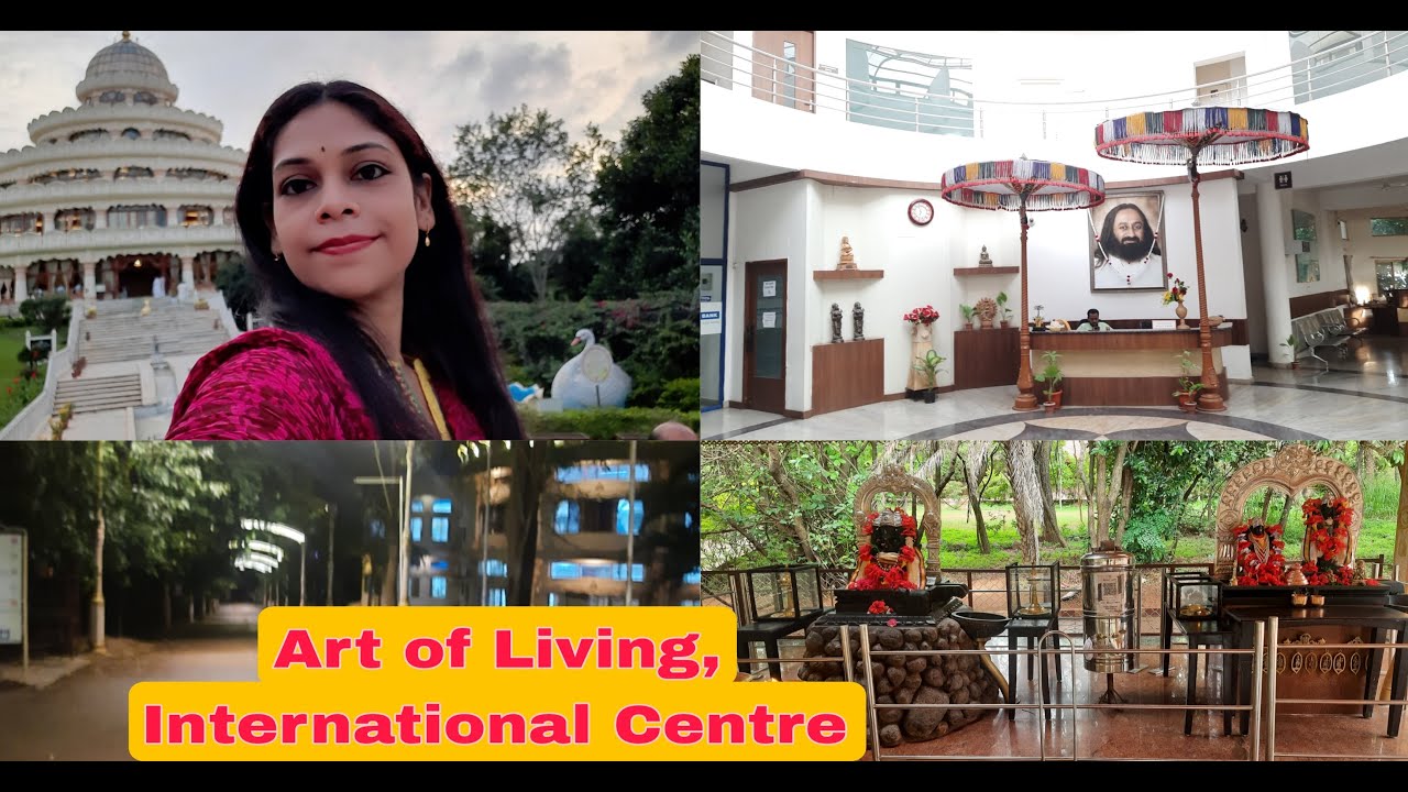 Art of Living International Centre|Bengaluru #artoflivingashram