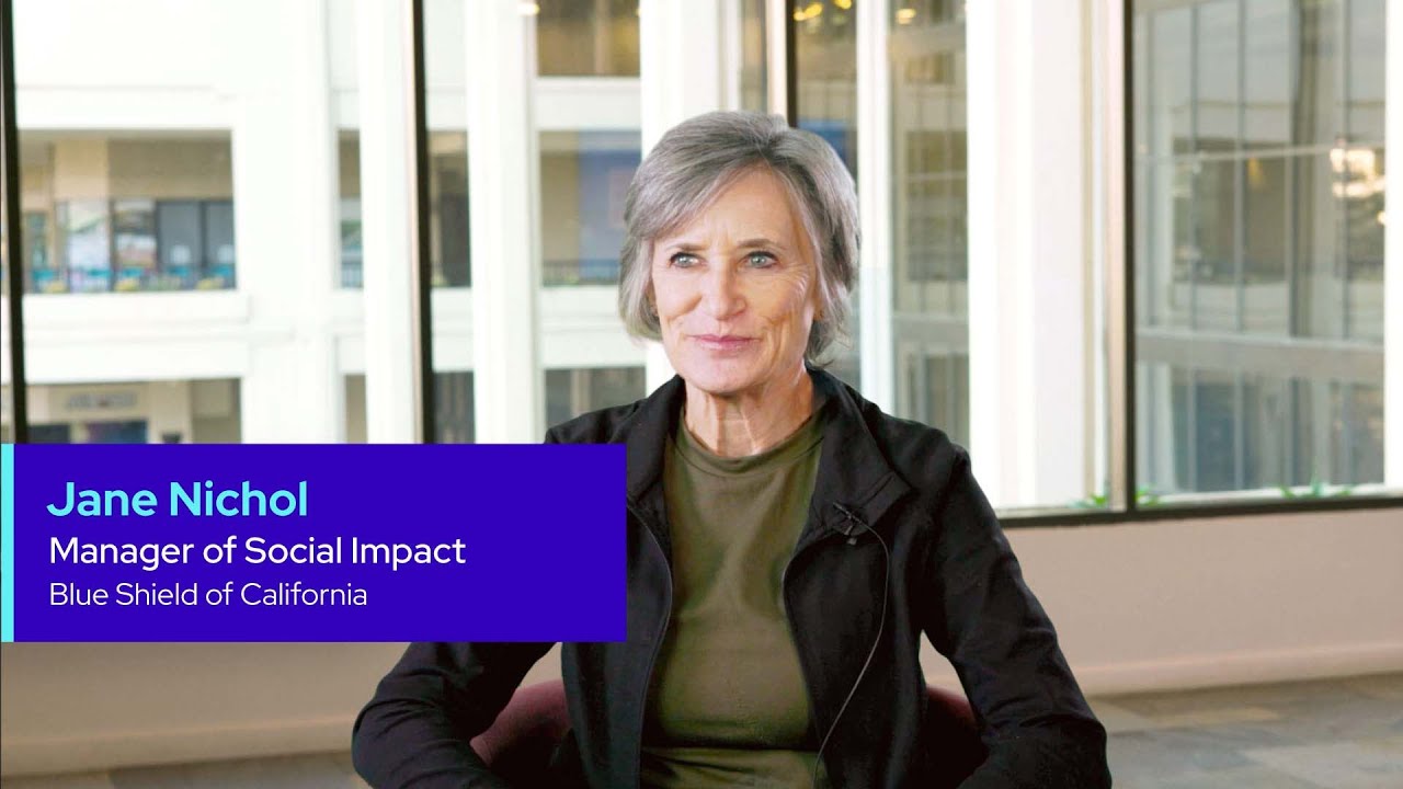 Blue Shield of California + Benevity | Jane Nichol