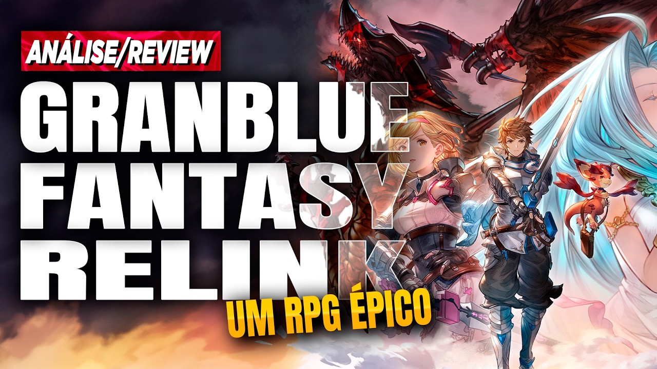 UM DOS MELHORES RPG DE ANIME - Granblue Fantasy: Relink (Análise/Review)