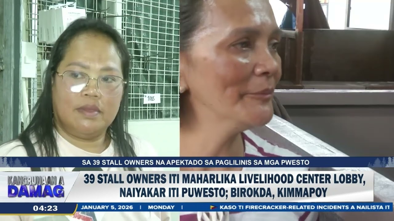 39 stall owners iti Maharlika Livelihood Center lobby, naiyakar iti puwesto; Birokda, kimmapoy
