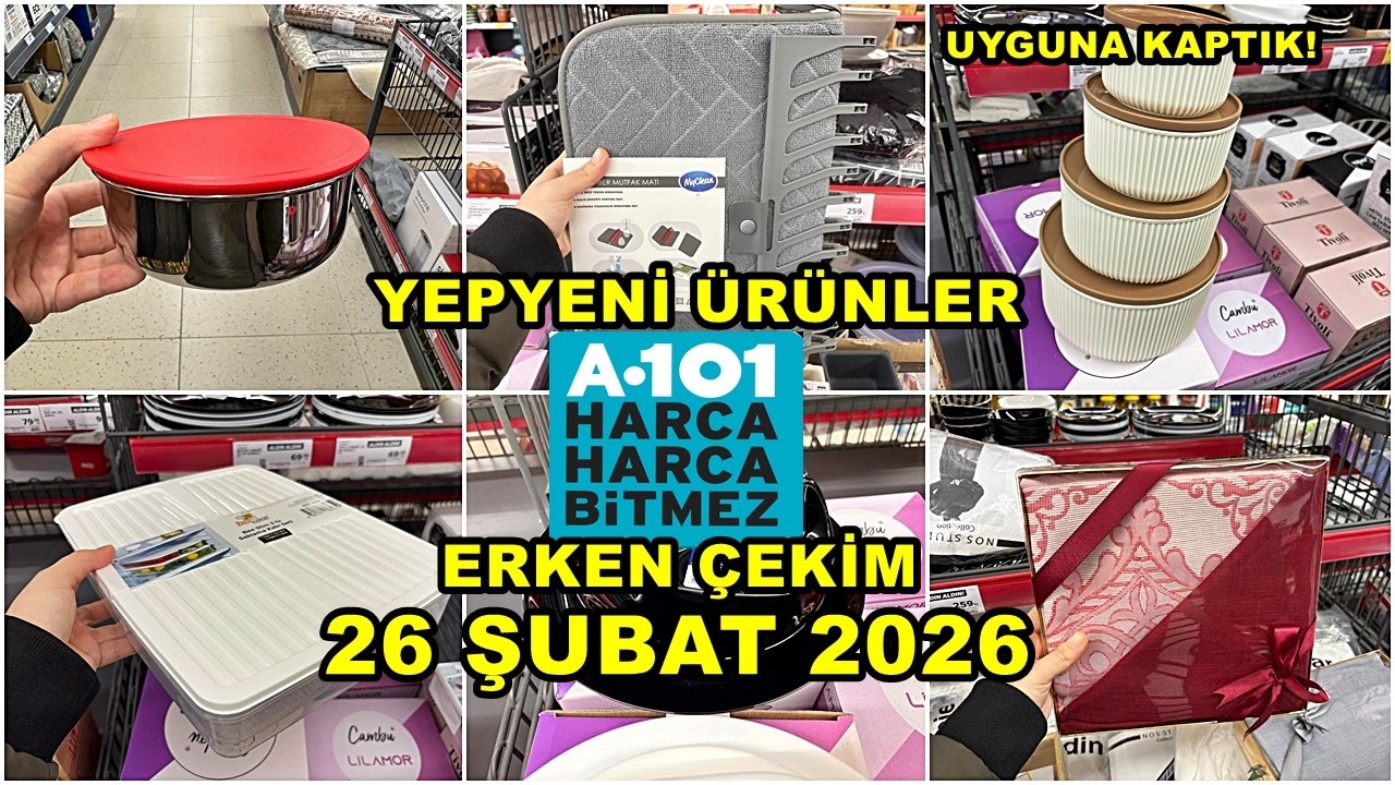 A101’E YENİ GELDİ💃/ERKEN ÇEKİM 26 ŞUBAT 2026💃İLK BİZ GÖSTERİYORUZ/İLK SEN GÖR🔥A101 BU HAFTA COŞUYOR
