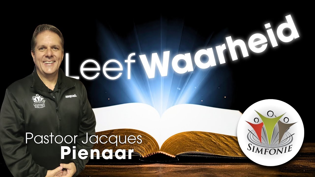 2026-02-01 | Leef Waarheid | Pastoor Jacques Pienaar