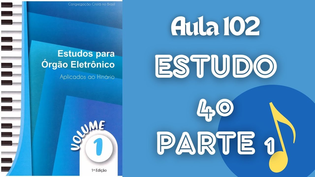 ESTUDO 40 - PARTE 1