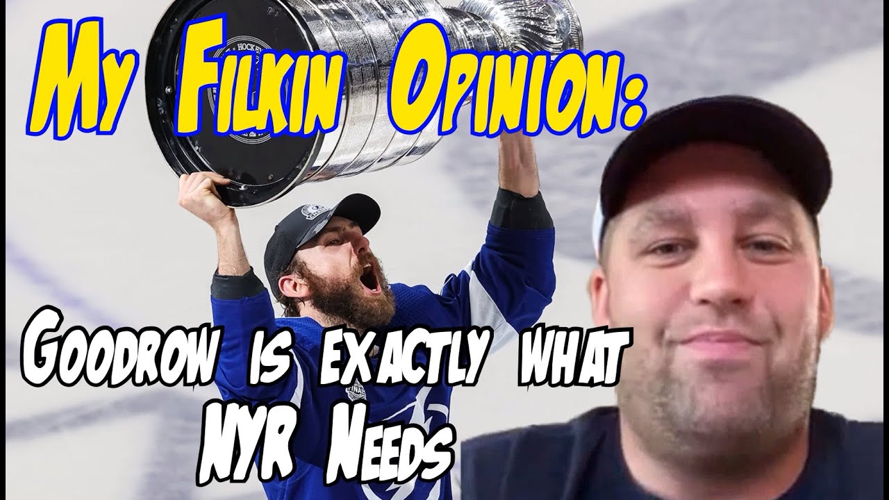 MFO: Goodrow is EXACTLY What #NYR Needs