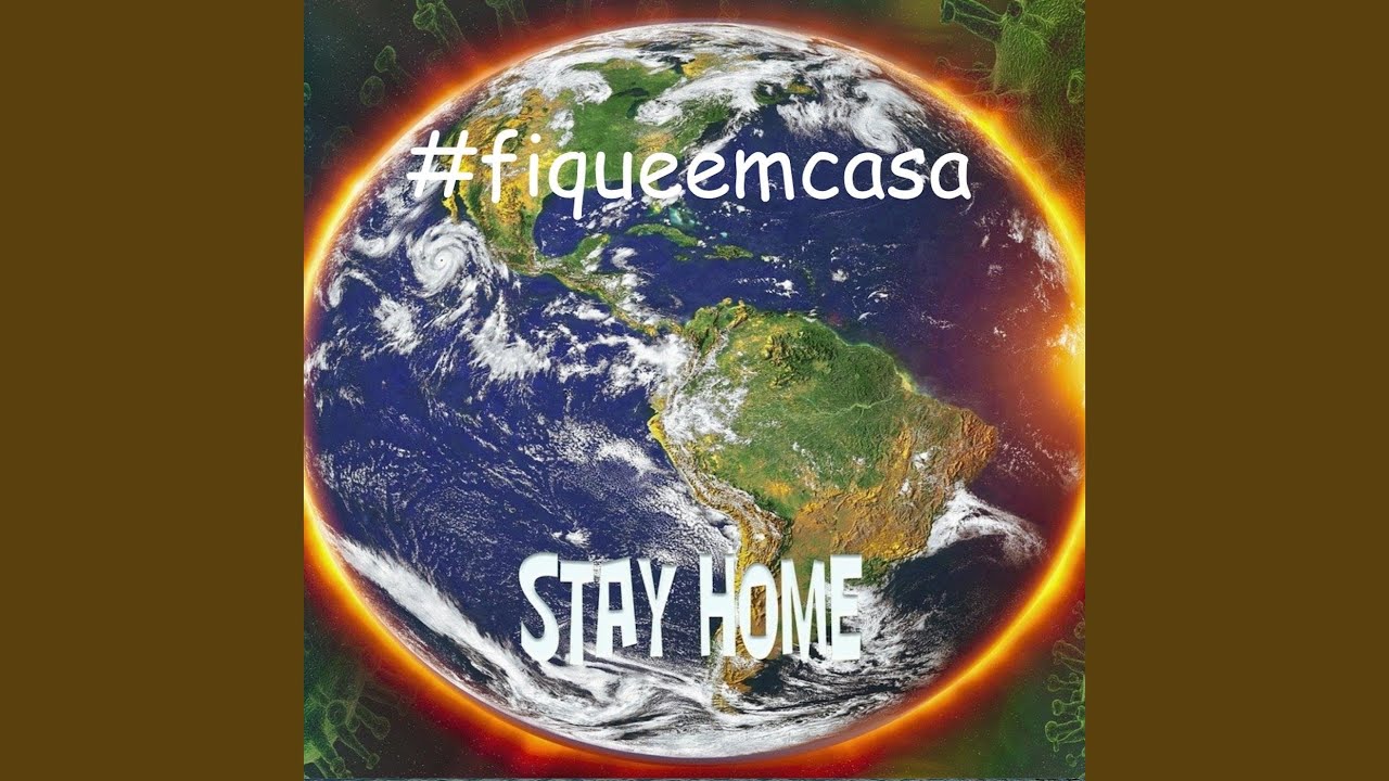 #Fiqueemcasa
