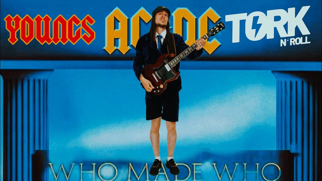 YOUNGS  AC/DC Cover - Who Made Who - Tork N' Roll