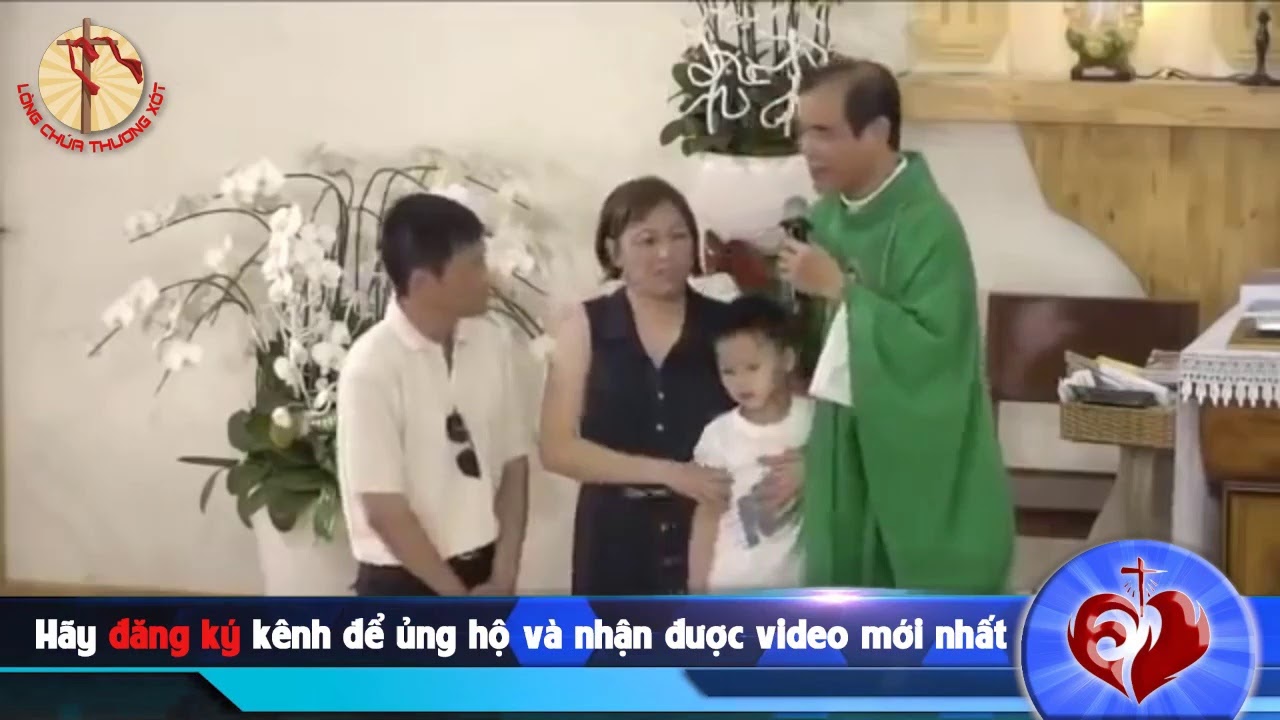 Tổng hợp Chứng nhân LÒNG CHÚA THƯƠNG XÓT hay nhất tại GDTM - Ex 8
