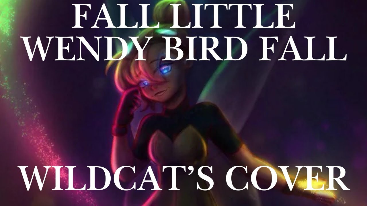 Fall Little Wendy Bird Fall by @LydiatheBard - Wildcat’s Cover