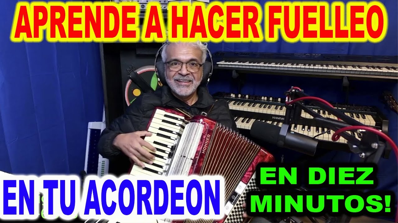 APRENDE EL FUELLEO EN TU ACORDEON FACIL Y RAPIDO!