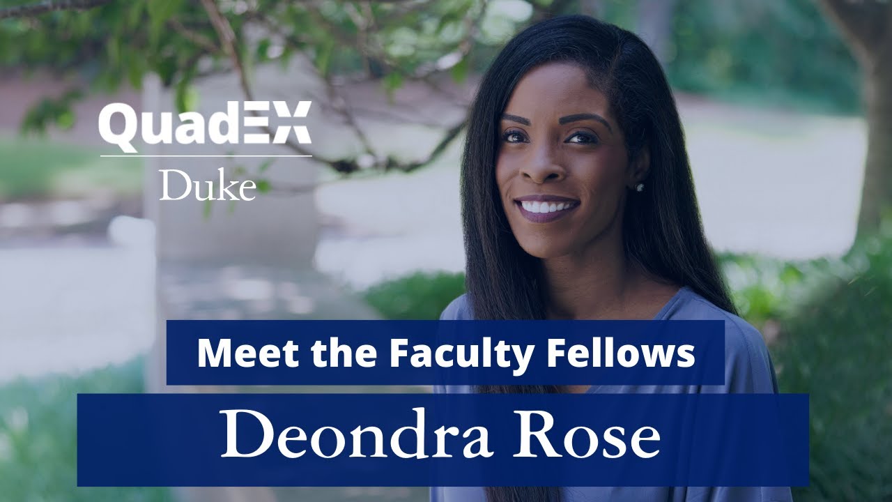 Meet the Faculty Fellows | Deondra Rose