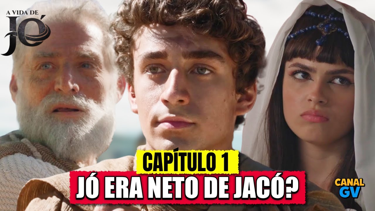 A VIDA DE JÓ - CAPÍTULO 1 COMPLETO DA NOVA SÉRIE BÍBLICA | JÓ ERA NETO DE JACÓ?