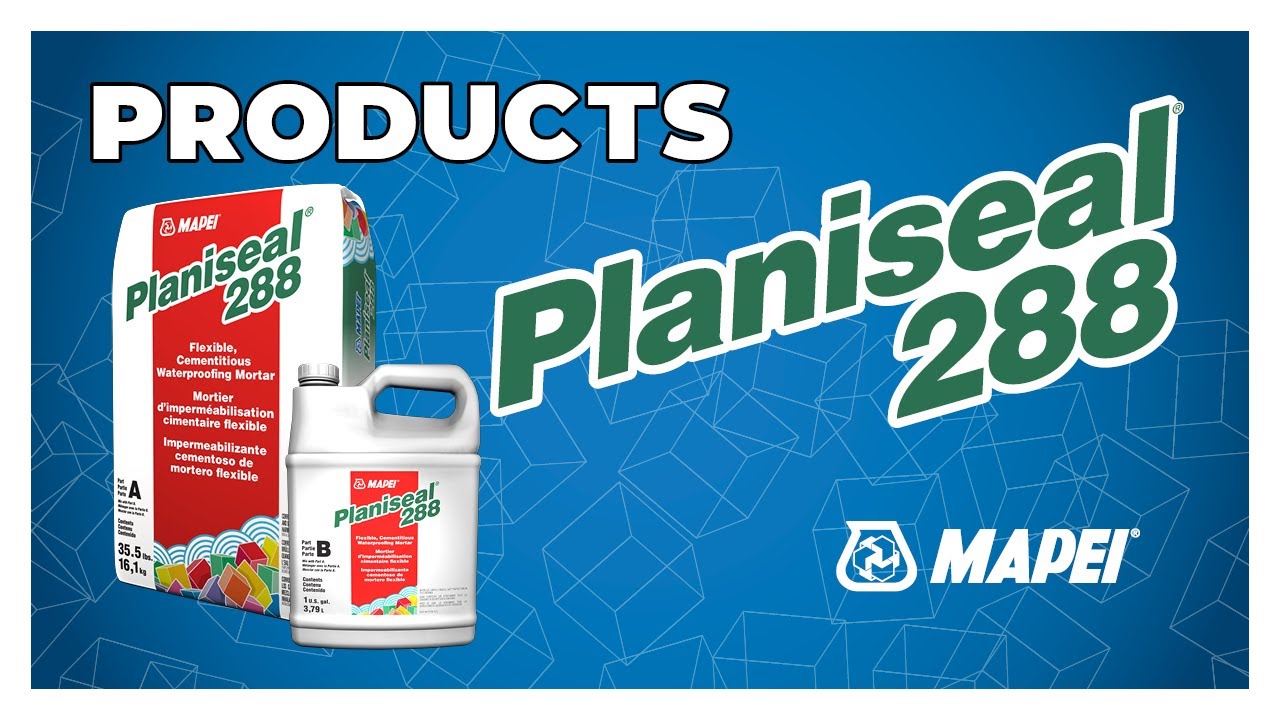 MAPEI Live: “Plan” to protect against water with MAPEI’s Planiseal 288 mortar