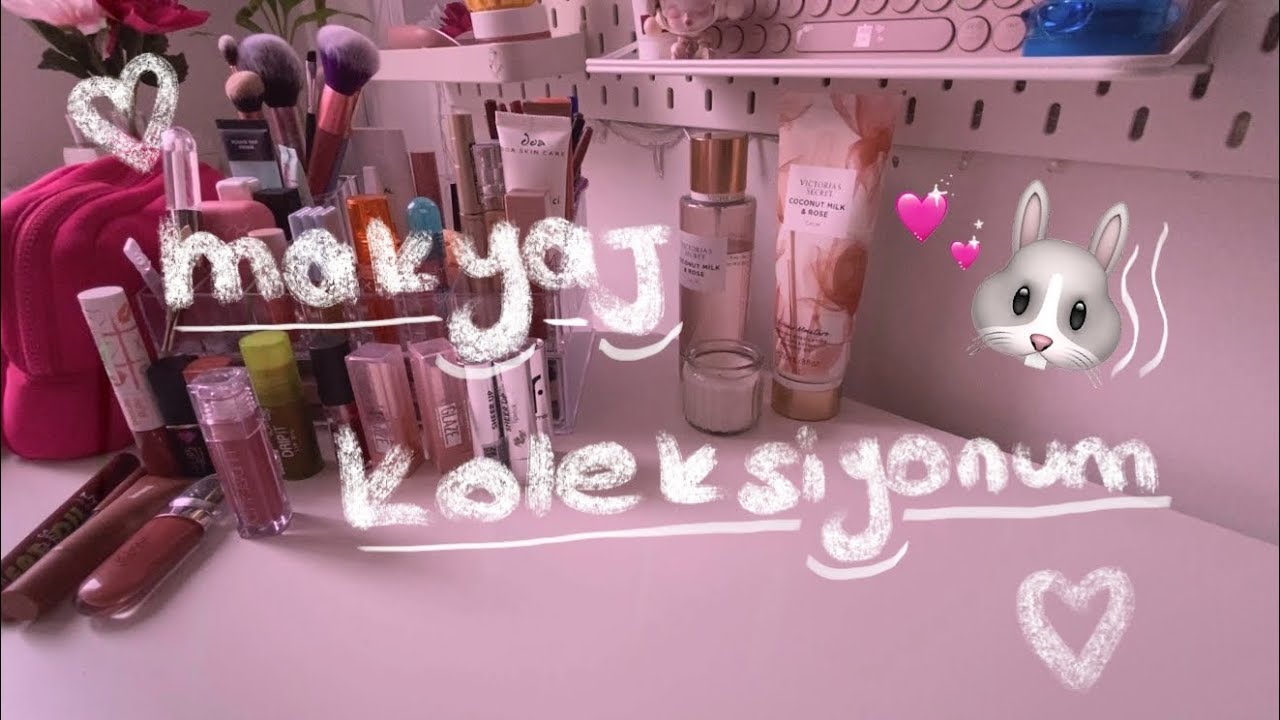 makyaj koleksiyonum - dudak ürünlerim 🎀🐈