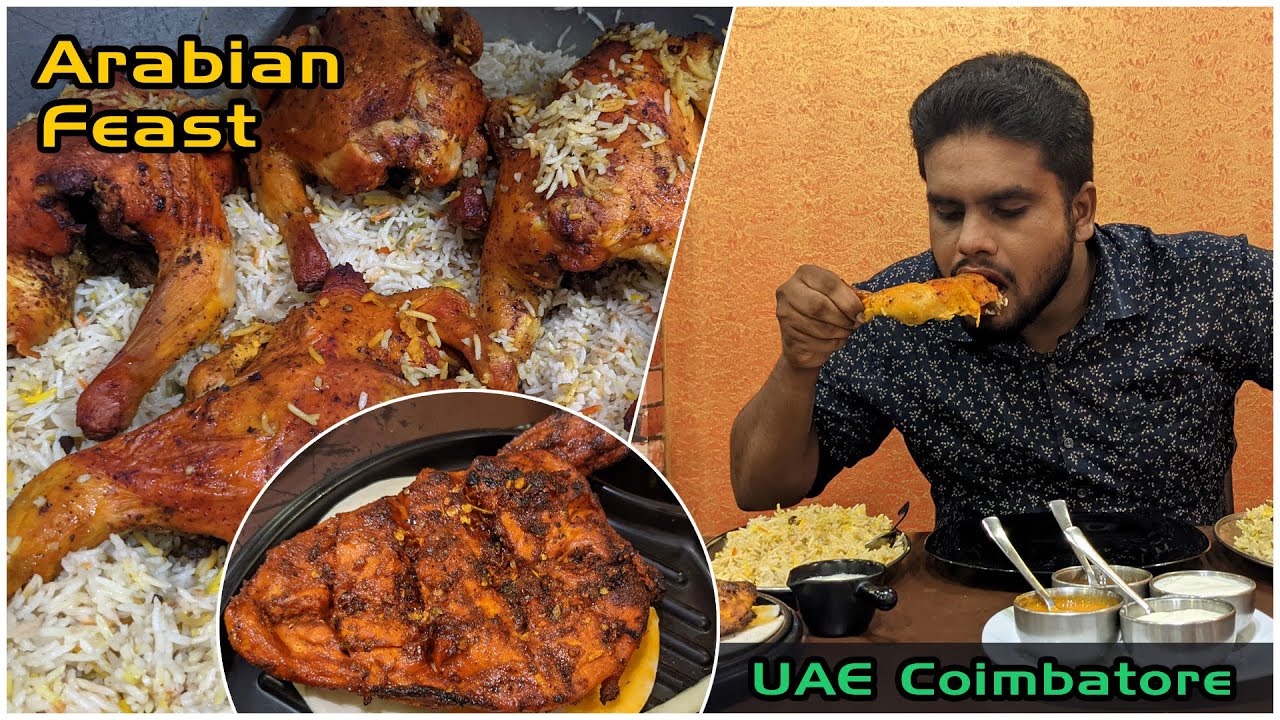 The UAE Arabian Dishes - Kuzhi Mandi - Uptown Arab Eatery - Best Arabic Restaurant in Coimbatore