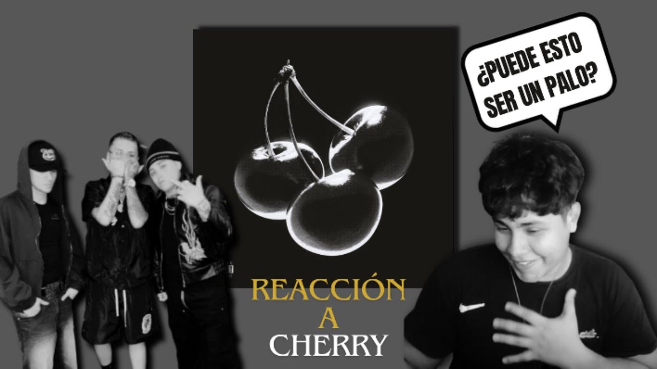 VIDEO REACCION A Kreamly - Cherry (Ft. Pablo Chill-E & EasyKid)