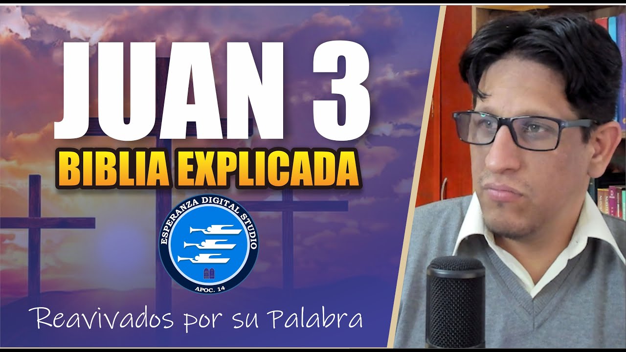 ✅ JUAN 3 - EXPLICADO 🔥 | Reavivados por su Palabra || 09 DE OCTUBRE 2024