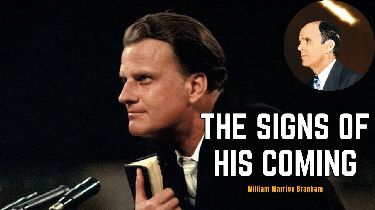 The Signs Of His Coming | William Branham
