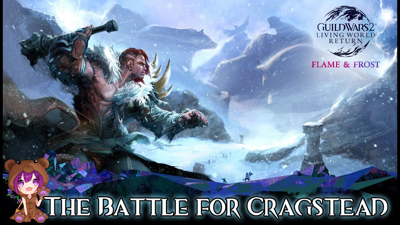 GW2 102 Flame & Frost - The Battle for Cragstead (Braham's Story 2022)
