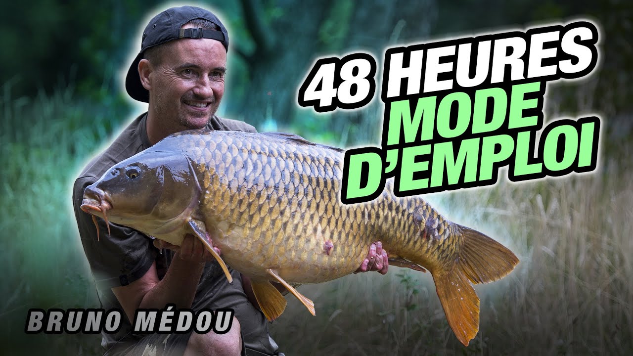 KORDA CARP FISHING FILM : 48H MODE D'EMPLOI (Bruno Médou)