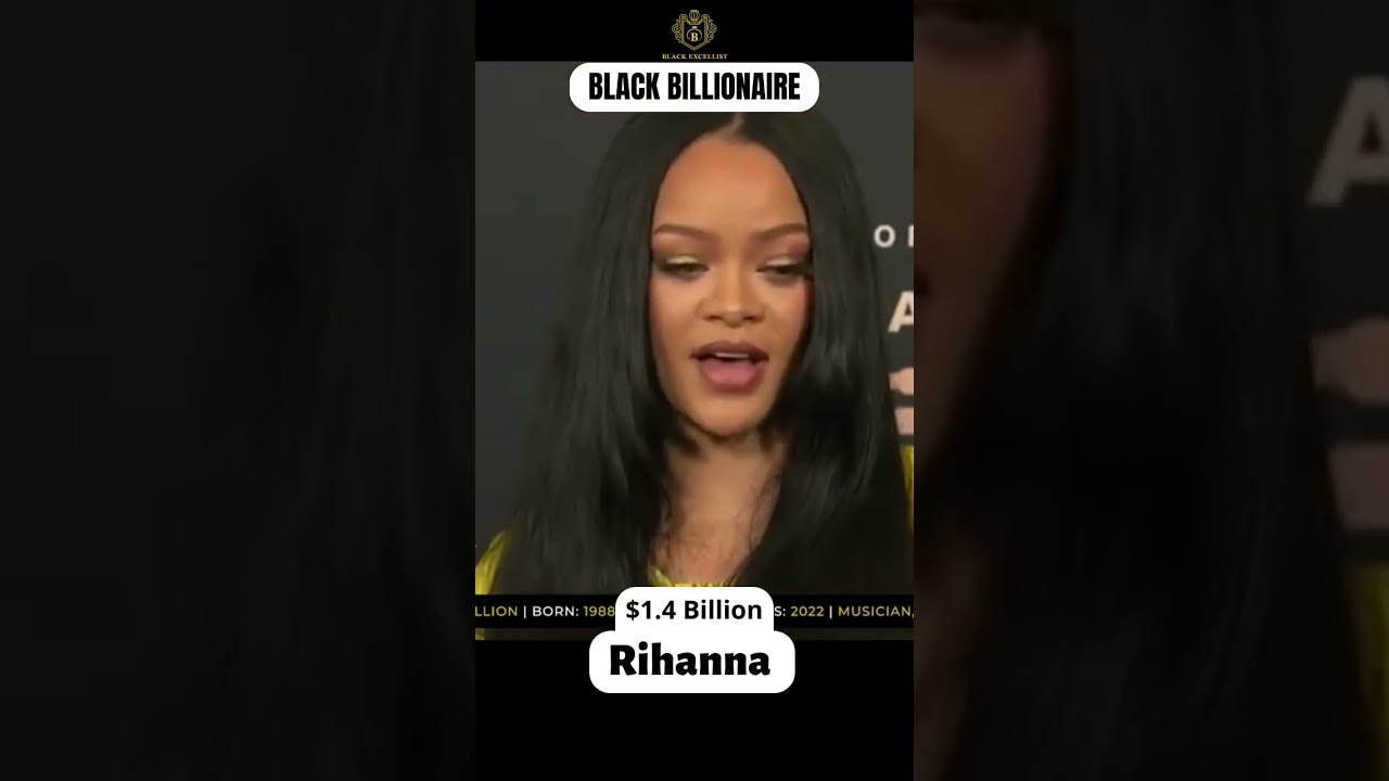 New Black Billionaire - Rihanna #billionaire #rihanna #blackbillionaire #shorts