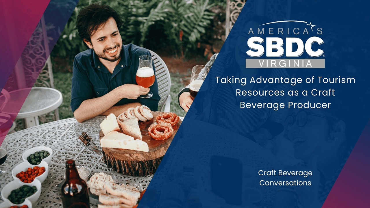 Taking Advantage of Tourism Resources as a Craft Beverage Producer