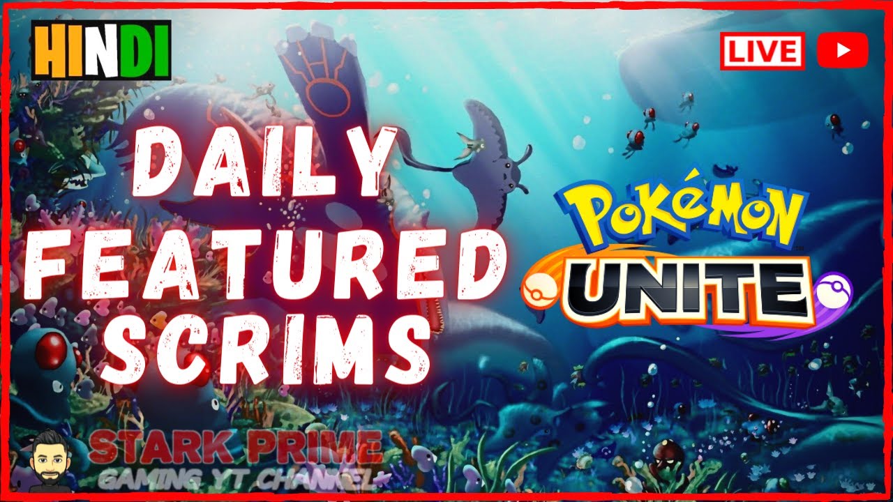 DAILY FEATURED SCRIMS | LIVE COMMENTARY | FUNNY CASTING | POKEMON UNITE LIVE | STARK PRIME GAMING
