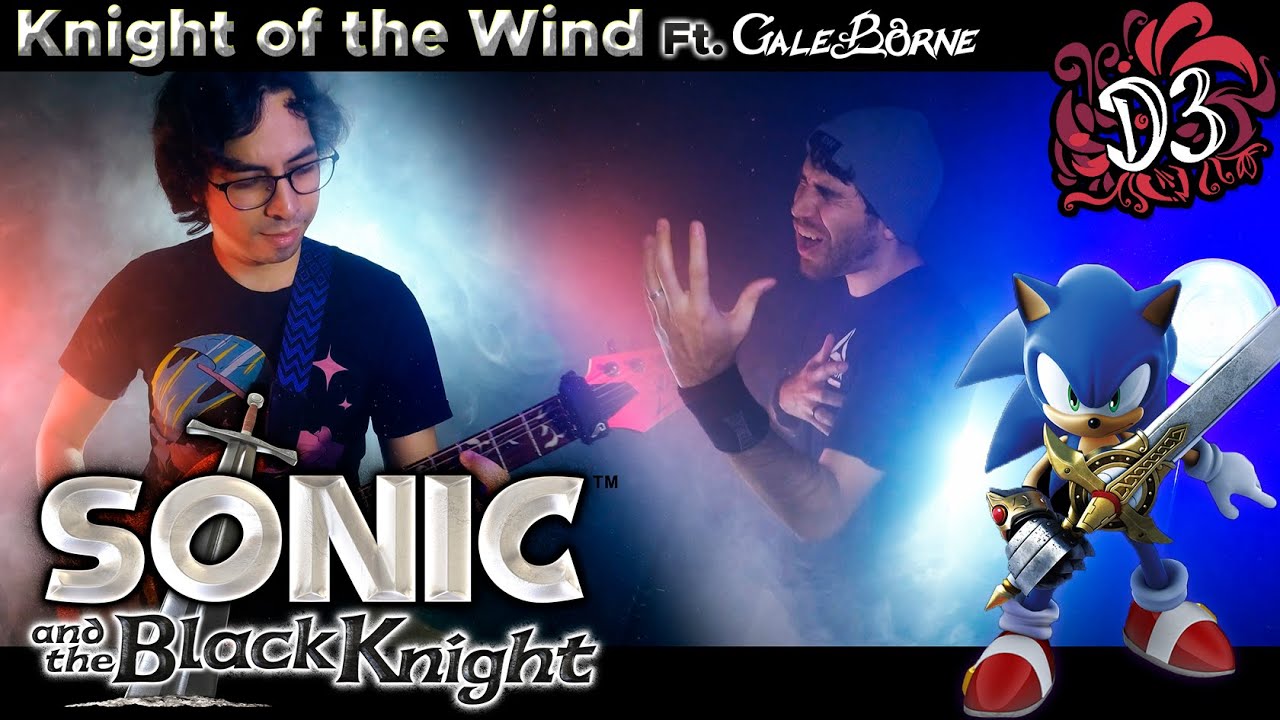 Knight of the Wind - Sonic and the Black Knight [Metal Cover] || Dinnick the 3rd Ft. Galeborne