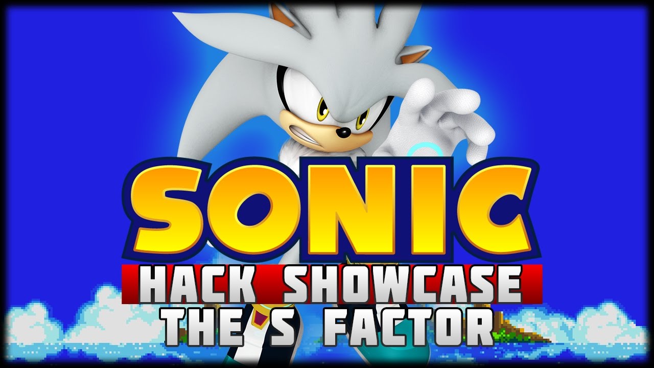 Sonic Hack Showcase - The S Factor