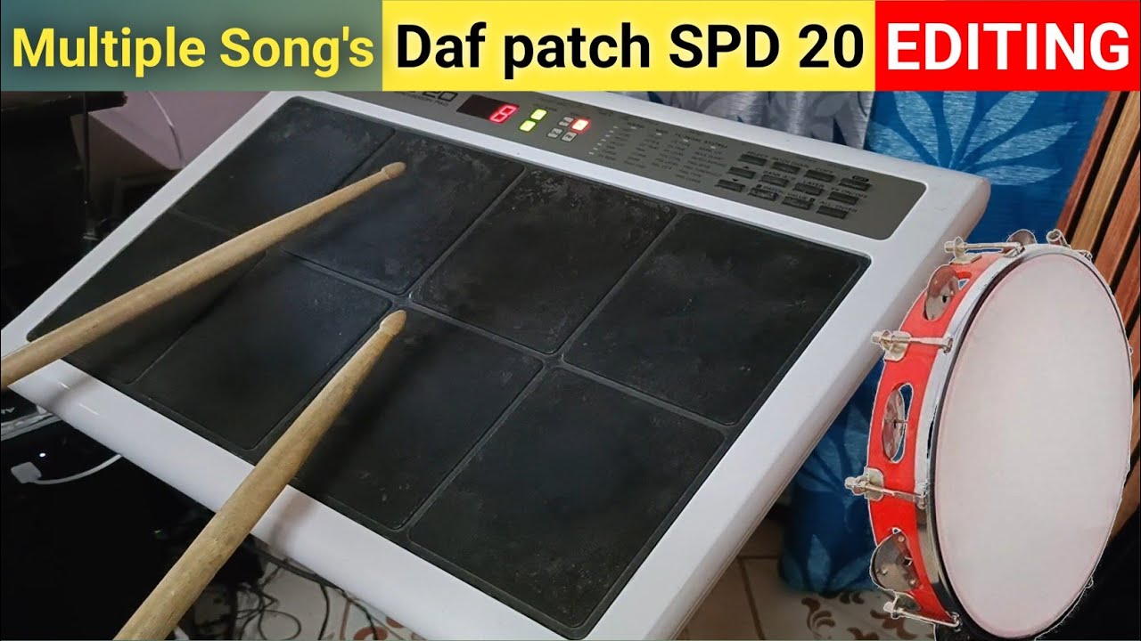 Daf Patch Editing SPD20 OctaPad | Multiple Song's Patch | Patch For Membership | Pad Music