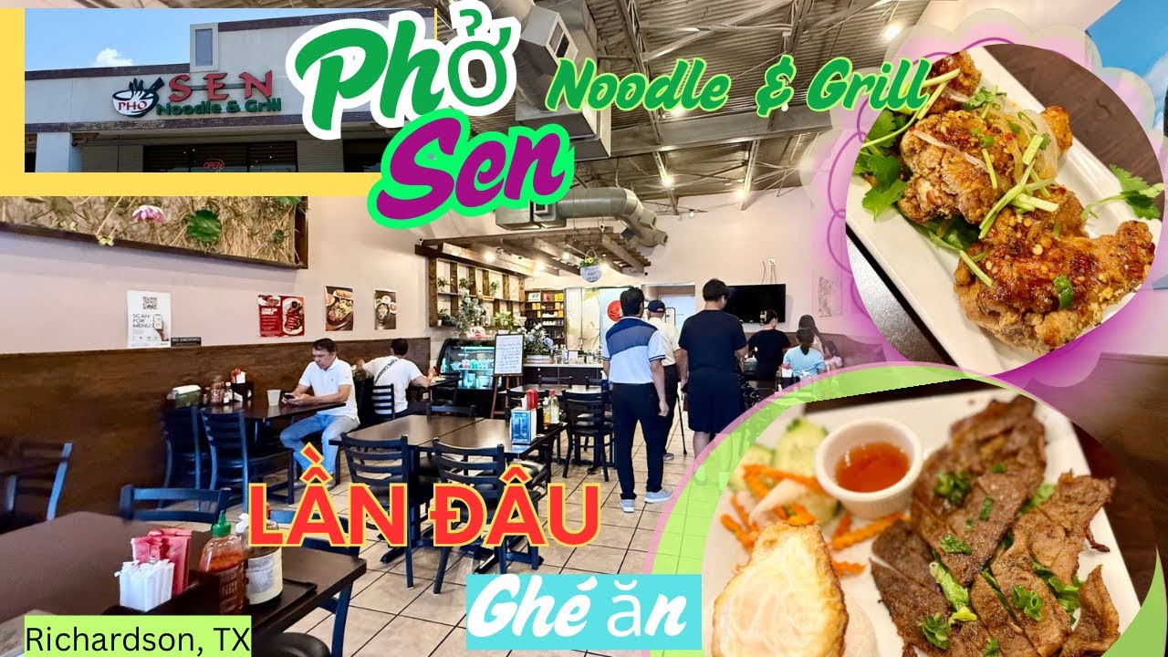 🍲Phở Sen Noodle & Grill ở Richardson TX | Phở Cơm Bún Đầy Đủ | 👍 #amthuc #cuocsongmy #food