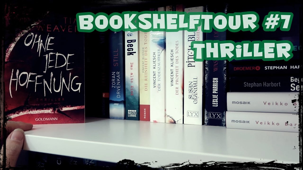 [Bookshelf] 📚 Bücherregaltour 2019 7. Teil - Thriller 📚 ︱#Thriller︱#Bookshelf︱#Herzbücher