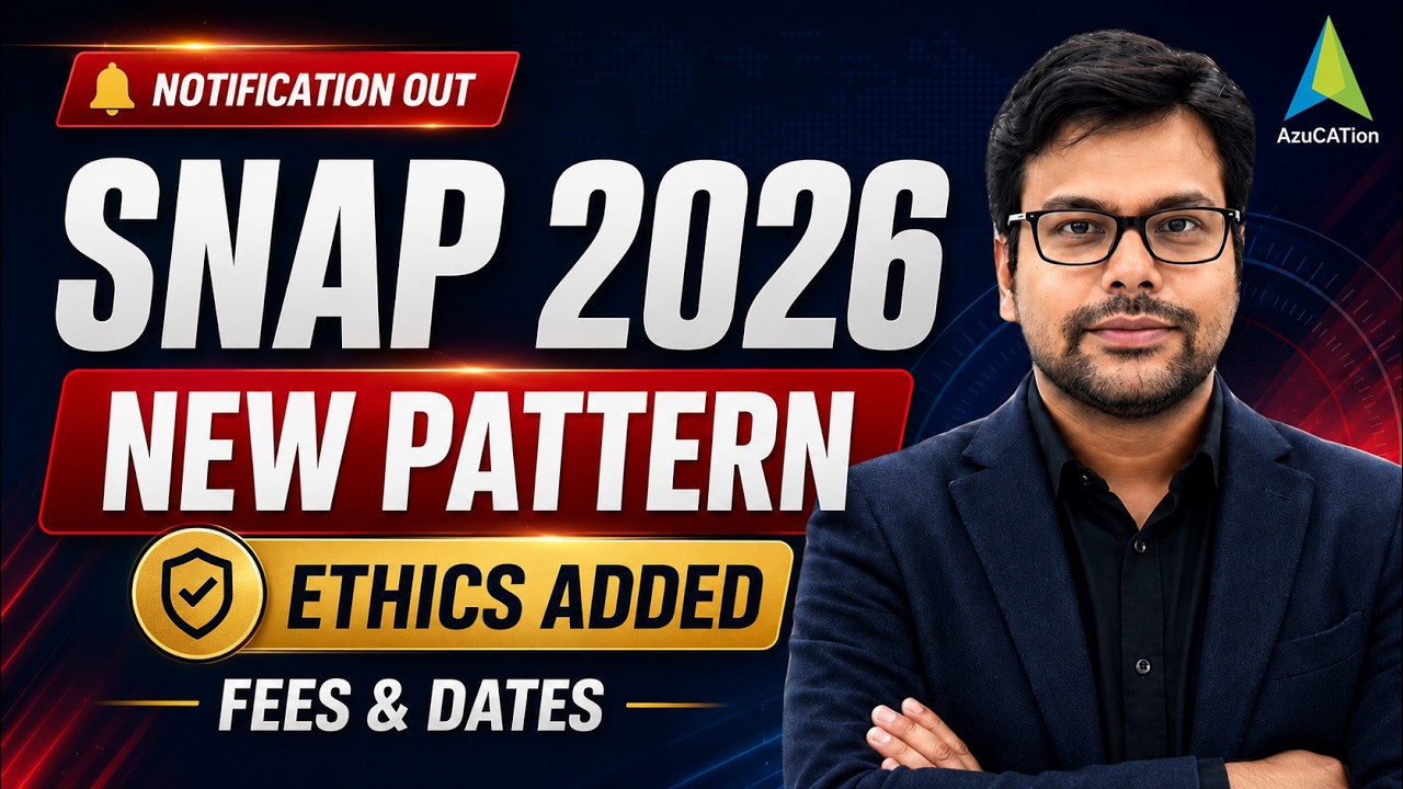 SNAP 2026 Notification OUT: New Pattern, Ethics Section, Fees, Dates & 3 Attempts Explained